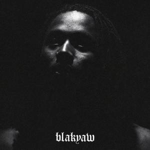 ดาวน์โหลดและฟังเพลง Blakyaw (Explicit) พร้อมเนื้อเพลงจาก P. Blackk