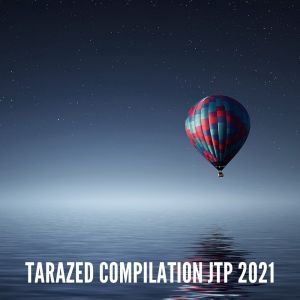 Album TARAZED COMPILATION JTP 2021 from 