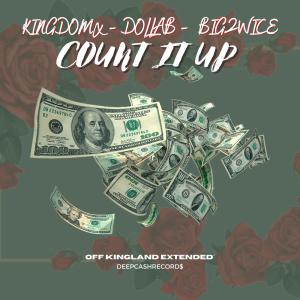 Big2wice的專輯COUNT IT UP (feat. Dolla B & Big2WiCE) (Explicit)