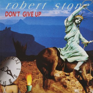 อัลบัม DON'T GIVE UP (Original ABEATC 12" master) ศิลปิน Robert Stone