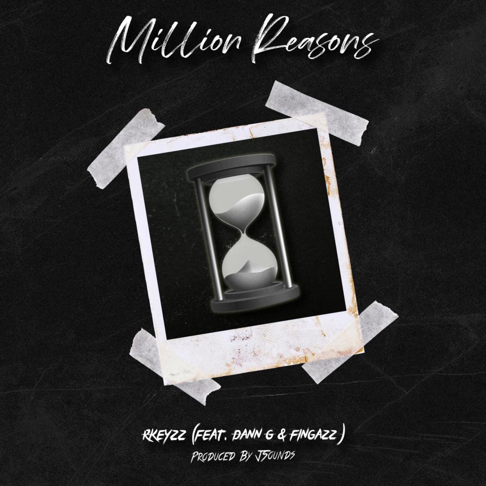 Million Reasons(feat. Dann G & Fingazz)