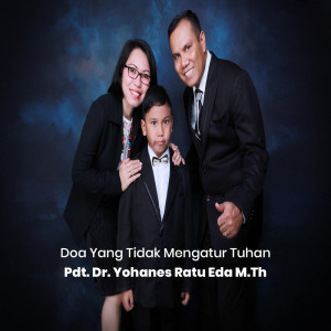Listen to Doa Yang Tidak Mengatur Tuhan song with lyrics from P.D.T. Dr. Yohanes Ratu Eda M.T. H