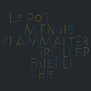 ดาวน์โหลดและฟังเพลง Me, Mo and Mu พร้อมเนื้อเพลงจาก Le Pot