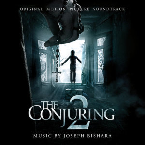 Joseph Bishara的專輯The Conjuring 2 (Original Motion Picture Soundtrack)