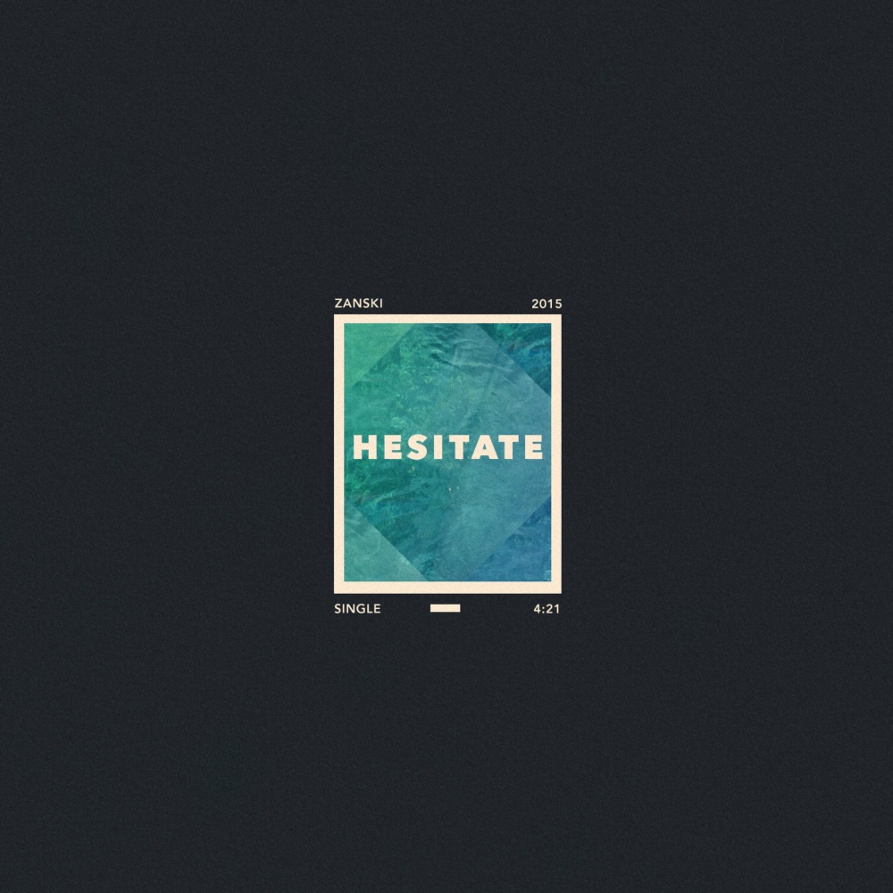 Hesitate