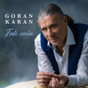 Fali cviće dari Goran Karan