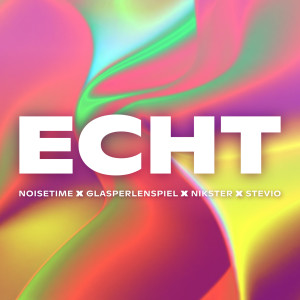 NOISETIME的專輯ECHT (Techno Mix)
