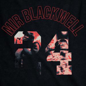 Mir Blackwell的專輯Year 24 (Explicit)