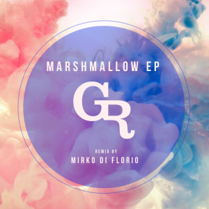 Mirko Di Florio的专辑Marshmallows EP