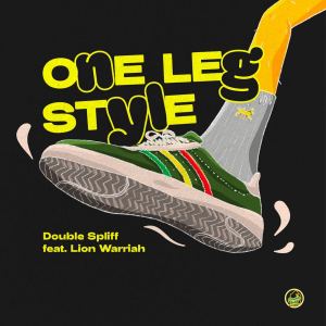 Listen to One Leg Style (Prod. Double Spliff) song with lyrics from Lion Warriah