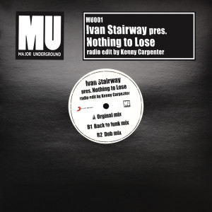 收聽Ivan Stairway的Nothing to Lose (Dub Mix)歌詞歌曲