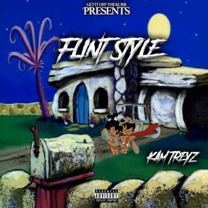 Album Flint Style (Explicit) oleh Kam Treyz