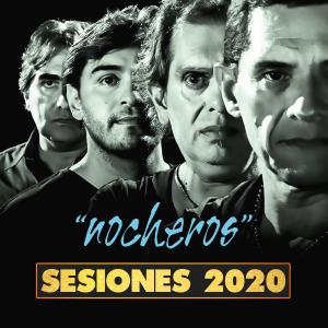 Los Nocheros的專輯Nocheros (Sesiones 2020)