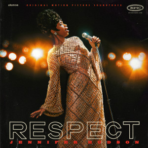 Jennifer Hudson的專輯RESPECT (Original Motion Picture Soundtrack)