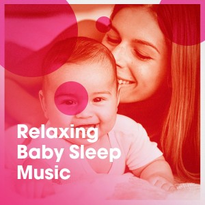 Album Relaxing Baby Sleep Music from Lullabye Baby Ensemble