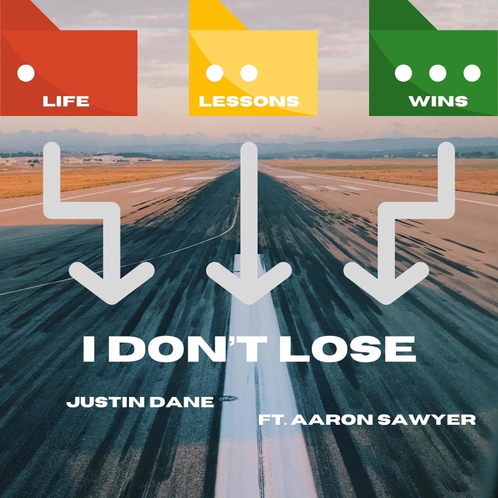 I Don't Lose (feat. Aaron Sawyer)