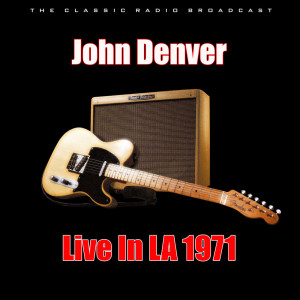 Album Live In LA 1971 oleh John Denver