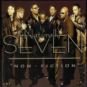 Naturally 7的专辑Non-Fiction