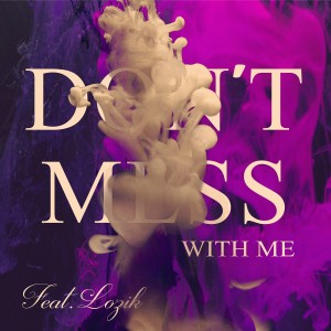 ดาวน์โหลดและฟังเพลง Don′t Mess With Me (Inst.) (Instrumental) พร้อมเนื้อเพลงจาก JIN