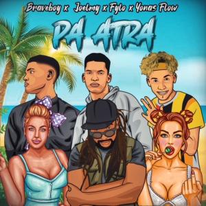Album Pa Atra (Explicit) from Braveboy