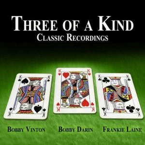 Bobby Vinton的專輯Three of a Kind - Classic Recordings