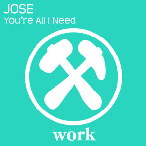 收聽Jose的You're All I Need (Olav Basoski Remix)歌詞歌曲