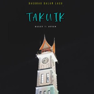 Listen to Takuik song with lyrics from BUSET