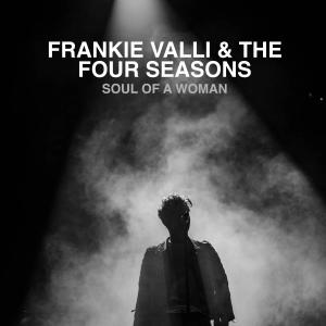 อัลบัม Soul of a Woman ศิลปิน Frankie Valli & The Four Seasons