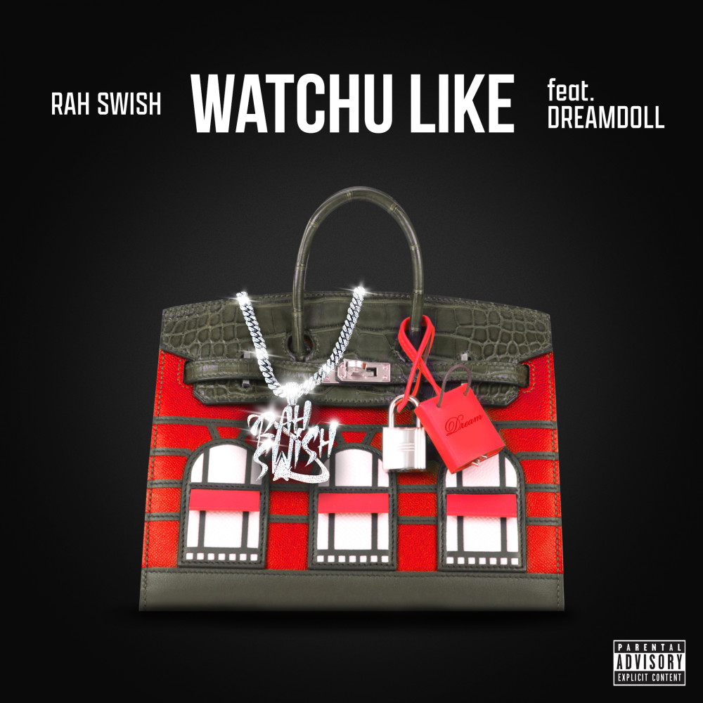 Watchu Like (Explicit)