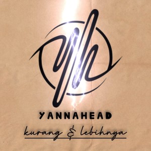 收聽Yannahead的Jangan Lupa Pulang歌詞歌曲