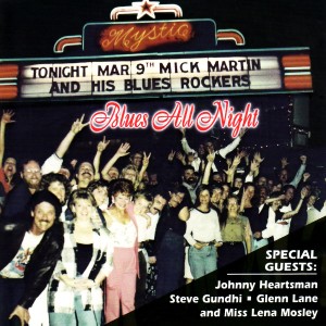 Mick Martin And The Blues Rockers的專輯Blues All Night