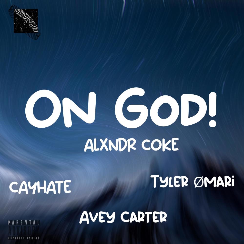 On God! (feat. CayHate, Tyler Ømari & Avey Carter) (Explicit)