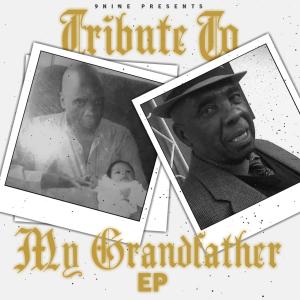 9nine的專輯Tribute to My Grandfather (Explicit)