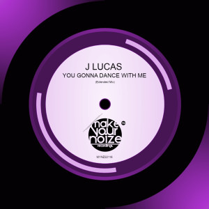 J Lucas的專輯You Gonna Dance with Me (Extended Mix)