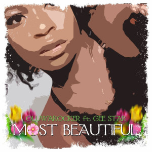 Album Most Beautiful (Explicit) from Oluwarocker