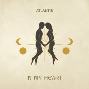 Album In My Heart from Atlantis