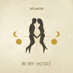 Album In My Heart oleh Atlantis
