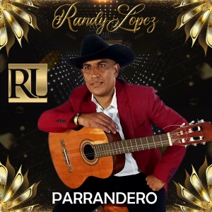 Randy López的專輯Parrandero