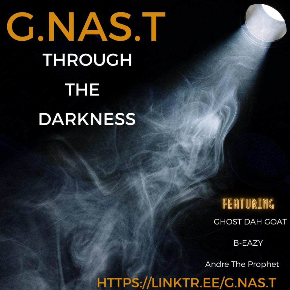 Through The Darkness (feat. B-Eazy, Ghost Dah Goat & Andre the prophet)