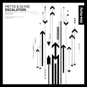 Metta & Glyde的專輯Escalation (Radio Edit)