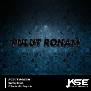 KAMAL MIAH的專輯PULUT ROHAM