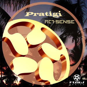 ดาวน์โหลดและฟังเพลง pratigi (sensifeel remix) พร้อมเนื้อเพลงจาก Act. Sense