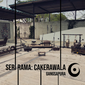 Album Seri Rama: Cakerawala from Gangsapura