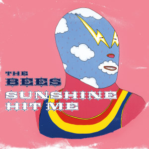 Album Sunshine Hit Me (Deluxe Edition) oleh The Bees