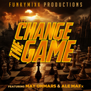 FunkyMixx Productions的專輯Change the Game