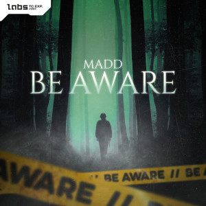 Album Be Aware oleh MADD