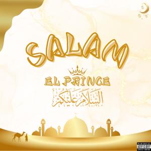 收聽El Prince的SALAM (Explicit)歌詞歌曲