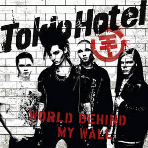 收聽Tokio Hotel的World Behind My Wall歌詞歌曲
