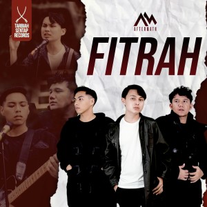 收聽Aftermath的Fitrah歌詞歌曲