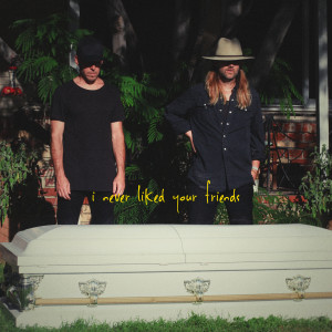 ดาวน์โหลดและฟังเพลง I Never Liked Your Friends (Acoustic) พร้อมเนื้อเพลงจาก The Federal Empire